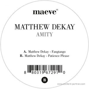 Matthew Dekay - Amity Ep (Back in)