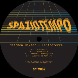 Matthew Dexter - Centroterra EP