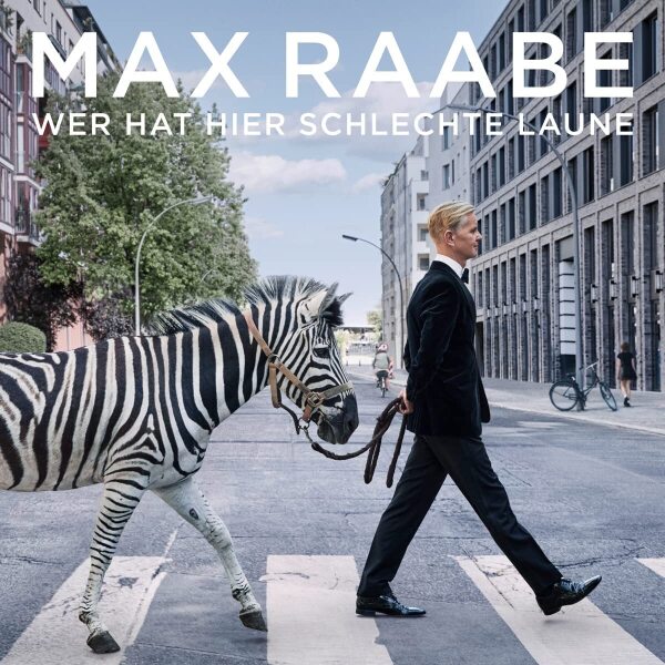Max Raabe - Wer Hat Hier Schlechte Laune