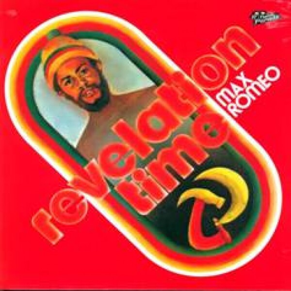 Max Romeo - Revelation Time (Original Sleeve LP Edition)