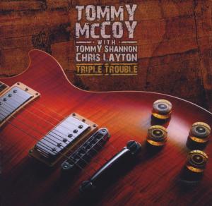 McCoy,Tommy - Triple Trouble
