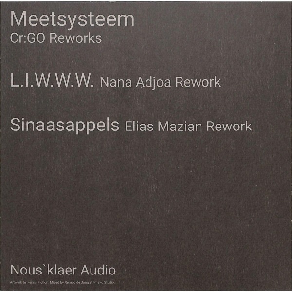Meetsysteem - Cr:GO (Nana Adjoa / Elias Mazian Reworks) (Back)