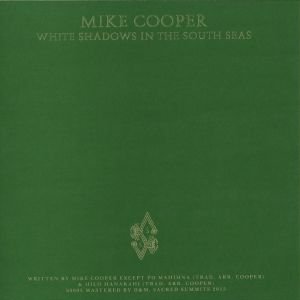 Mike Cooper - White Shadows In The South Seas (Back)