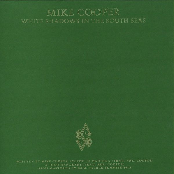 Mike Cooper - White Shadows In The South Seas (Back)
