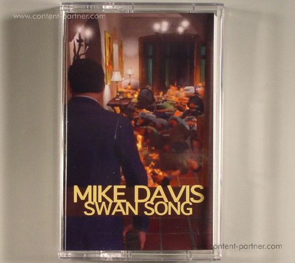 Mike Davis - Swan Song