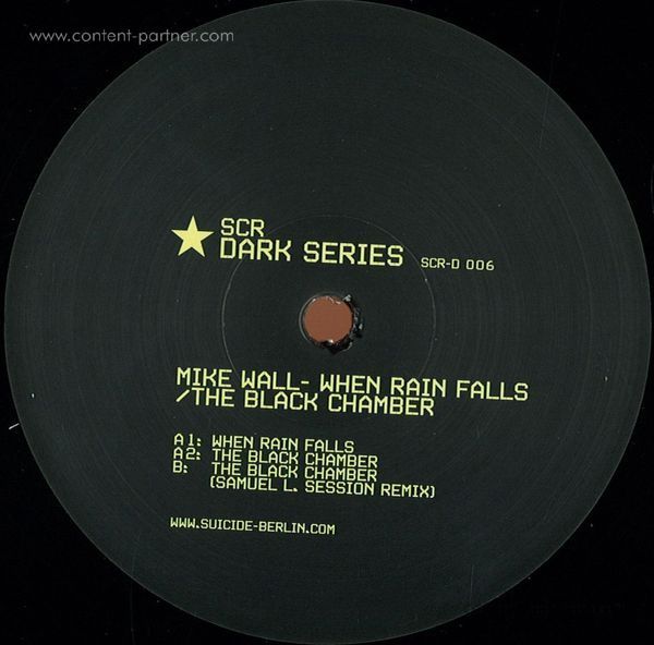 Mike Wall - When Rain Falls - The Black Chamber