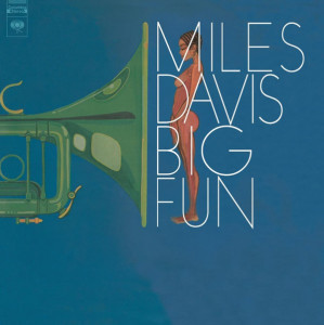 Miles Davis - Big Fun (2LP Reissue) (Back)