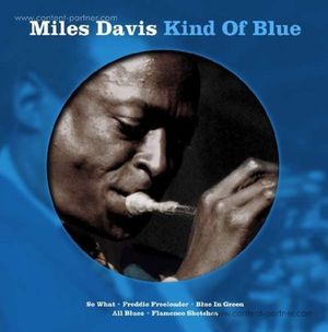 Miles Davis - Kind Of Blue (180g Picture Disc)