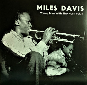 Miles Davis - Young Man With The Horn Vol. 2