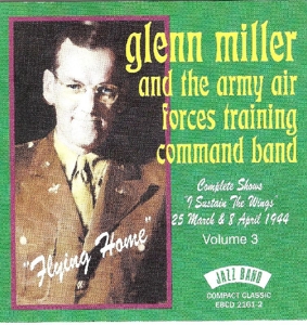 Miller,Glenn - Flying Home Complete Show