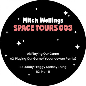 Mitch Wellings - Space Tours 003 (Incl. Youandewan Remix)