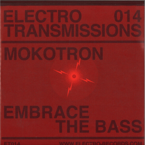 Mokotron - Electro Transmissions 014 - Embrace The Bass