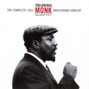 Monk,Thelonious Quartet - Complete 1961 Amsterdam Concert