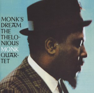Monk,Thelonious Quartet - Monk's Dream