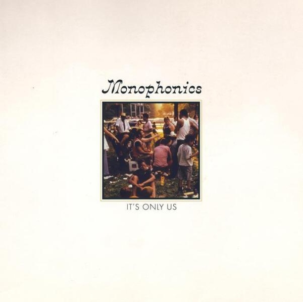 Monophonics - It's Only Us (7" Single Vinyl)