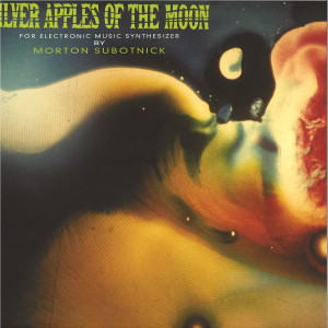 Morton Subotnick - Silver Apples of the Moon (50th-anniversary Editio