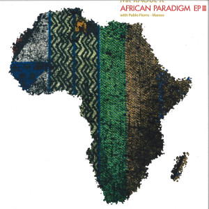 Mr Raoul & Manoo - African Paradigm EP III