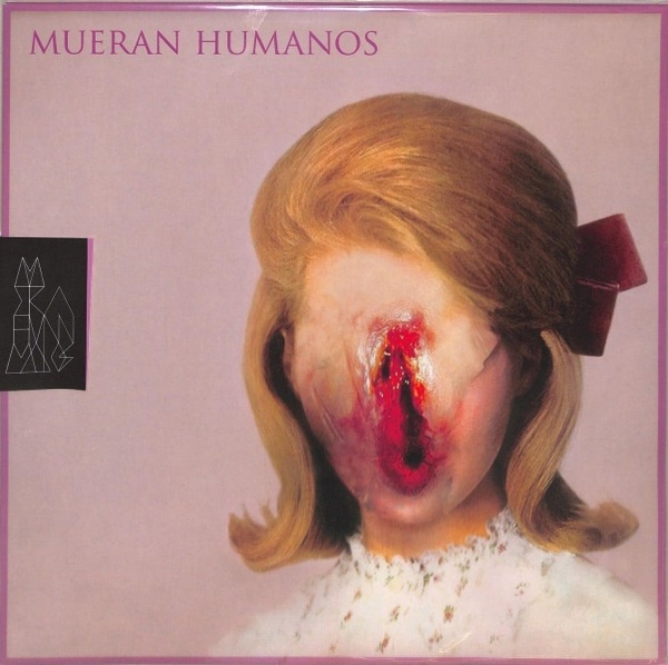 Mueran Humanos - Mueran Humanos