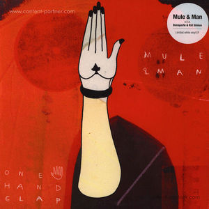 Mule & Man - One Hand Clap (EP, ltd. white vinyl + mp3)