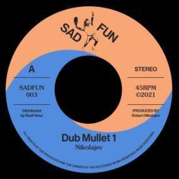 NIKOLAJEV - DUB MULLETS
