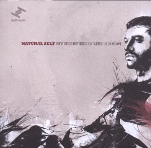 Natural Self - My Heart Beats Like A Drum