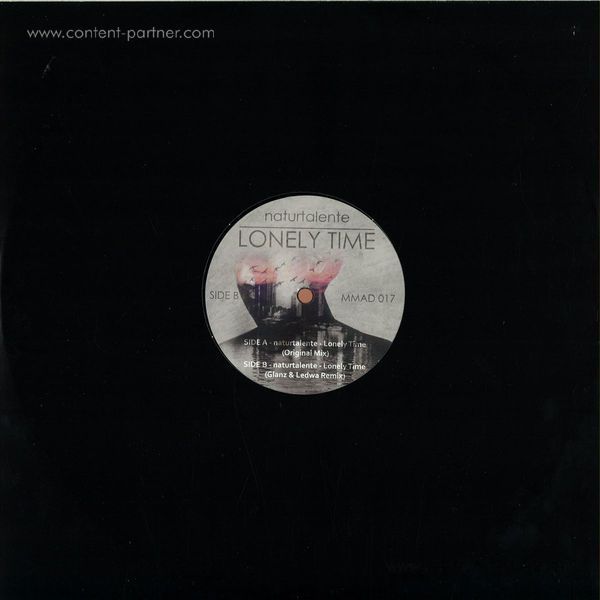 Naturtalente - Lonely Time ( incl. Glanz & Ledwa Remix) (Back)