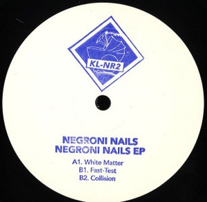 Negroni Nails - Negroni Nails EP (Back in stock)