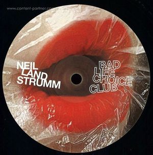 Neil Landstrumm - Bad Life Choice Club Ep