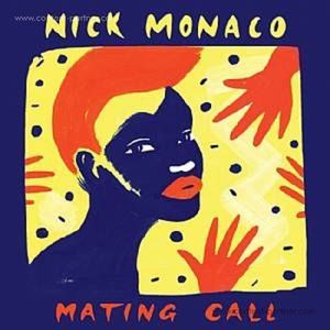 Nick Monaco - Mating Call (2LP)