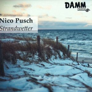 Nico Pusch - Strandwetter Ep (Glanz & Ledwa Remix)