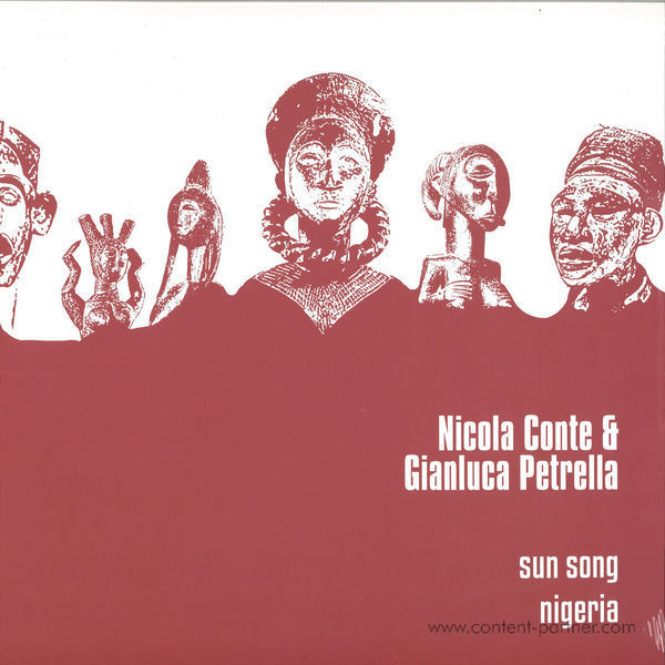 Nicola Conte & Gianluca Petrella - Sun Song / Nigeria