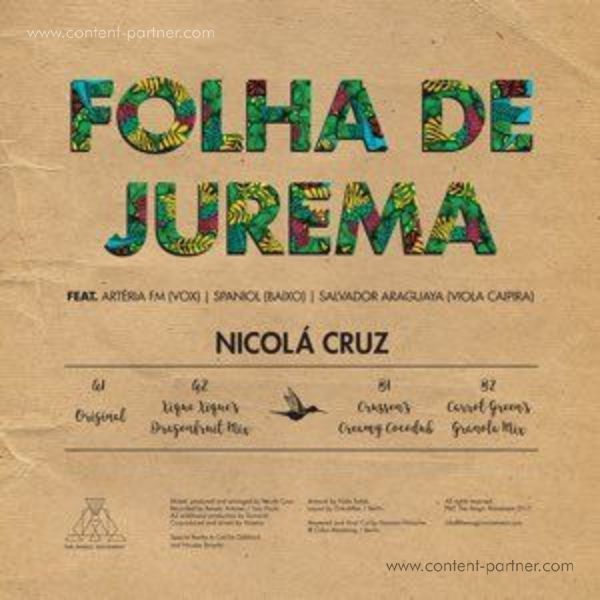 Nicola Cruz, Salvador Araguaya & Spaniol - Folha De Jurema Feat. Arteria Fm (Back)