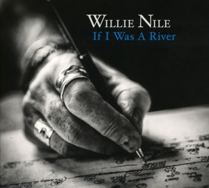 Nile,Willie - If I Was A River
