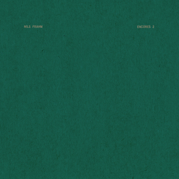 Nils Frahm - Encores 2 (EP)