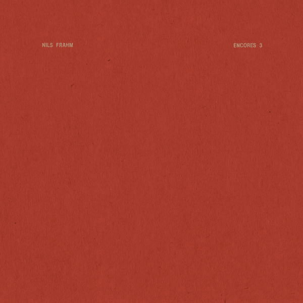 Nils Frahm - Encores 3 (EP)