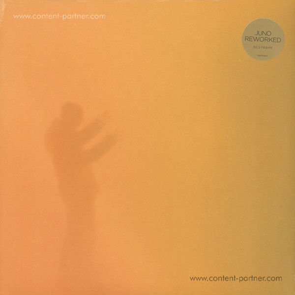 Nils Frahm - Juno Reworked EP