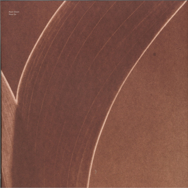 Noah Gibson - Press On