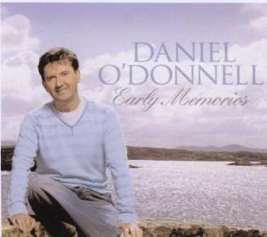 O'Donnell,Daniel - Early Memories