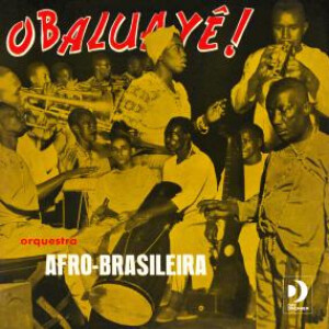 ORQUESTRA AFRO BRASILEIRA - OBALUAYE