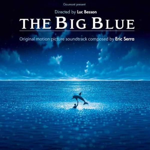 OST / Eric Serra - The Big Blue - Im Rausch der Tiefe (2LP)