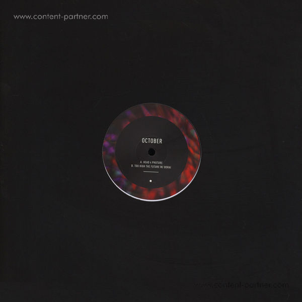 October / Borai - Head 4 Phuture / Too High The Future