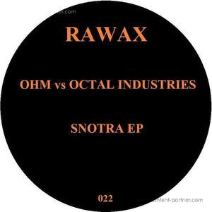 Ohm Vs Octal Industries - Snotra Ep
