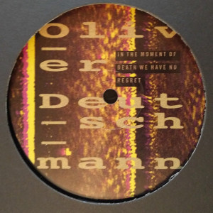 Oliver Deutschmann - In The Moment Of Death We Have No Regret (Back)