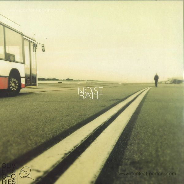 Oliver Schories - The Noise Ball Ep (Format:B, Hanne & Lor