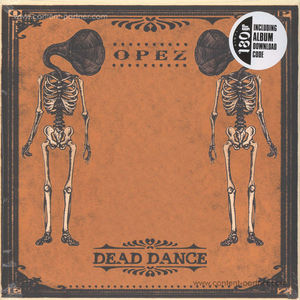 Opez - Dead Dance (180g Vinyl + MP3)