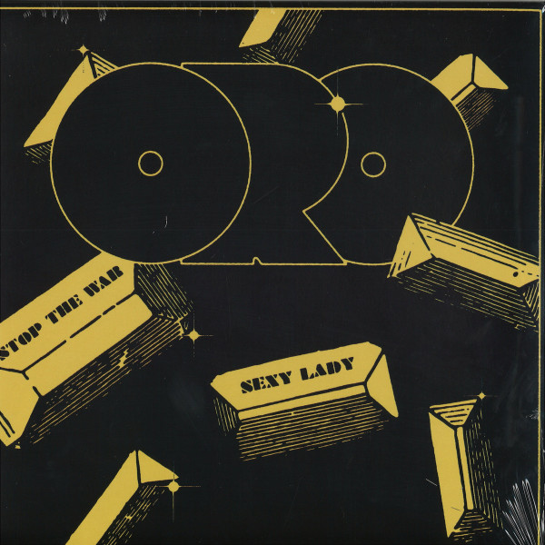 Oro - Stop the War / Sexy Lady