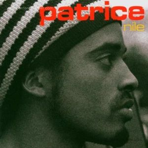 Patrice - Nile (2LP+CD Reissue)