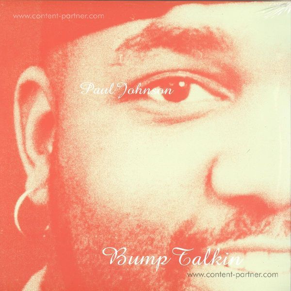 Paul Johnson - Bump Talkin' (180g 2LP Re-Issue)