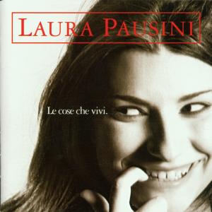 Pausini,Laura - Le Cose Che VIVI