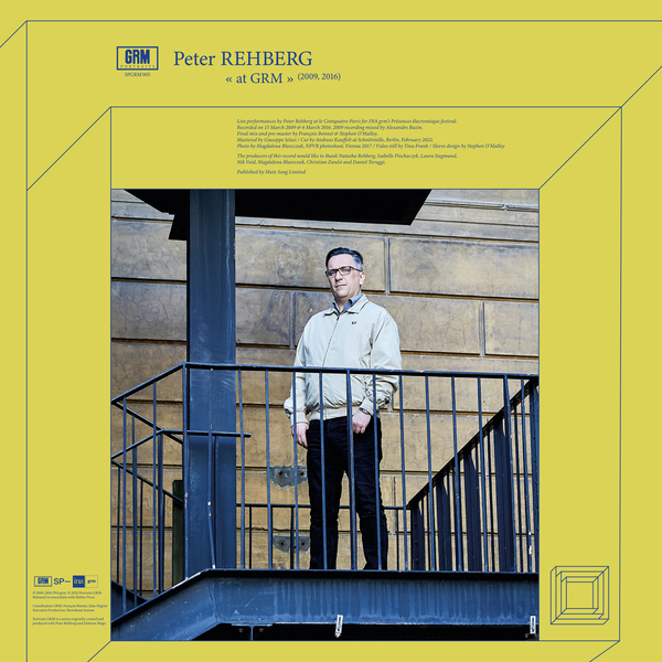 Peter Rehberg - at GRM (2009, 2016)